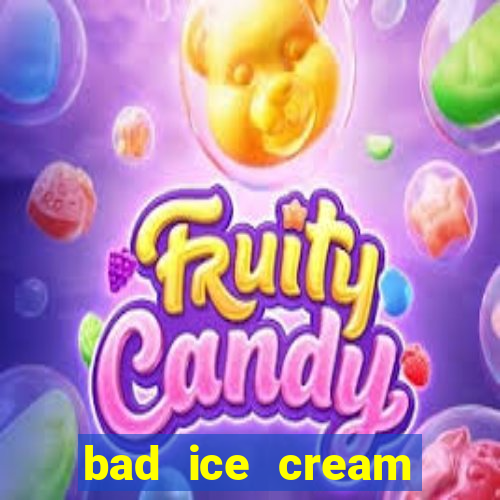 bad ice cream click jogos